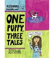 One Puppy, Three Tales