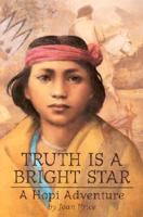 Truth Is a Bright Star
