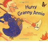 Hurry Granny Annie