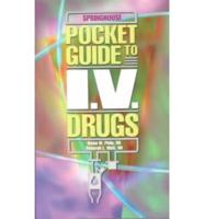 Pocket Guide to I.V. Drugs