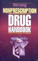 Nursing Nonprescription Drug Handbook