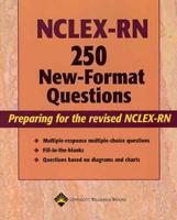 NCLEX-RN 250 New-Format Questions