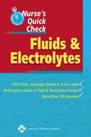 Nurse's Quick Check. Fluids & Electrolytes