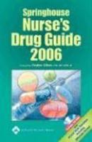 Springhouse Nurse's Drug Guide 2006
