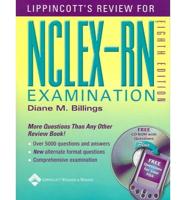 Lippincott's Review for NCLEX-RN. AND NCLEX-RN and 250 New-Format Questions
