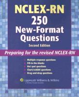 NCLEX-RN 250 New-Format Questions