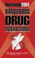Nursing2007 Dangerous Drug Interactions