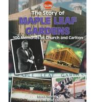 The Story of the Maple Leaf Gardens