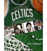 Boston Celtics Encyclopedia