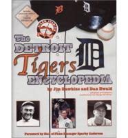 The Detroit Tigers Encyclopedia