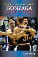 Tales From The Gonzaga Hardwood