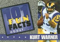101 Fun Facts About Kurt Warner