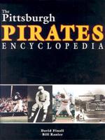 The Pittsburgh Pirates Encyclopedia