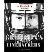 Riddell Presents the Gridiron's Greatest Linebackers
