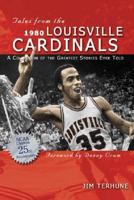 Tales from the 1980 Louisville Cardinals