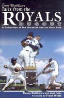 Denny Matthews's Tales from the Royals Dugout