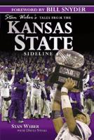 Stan Weber&#39;s Tales from the Kansas State Sideline