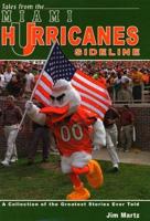 Tales From The Miami Hurricanes Sideline