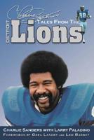 Charlie Sanders&#39;s Tales from the Detroit Lions