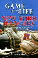 Game of My Life. New York Rangers