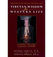 Tibetan Wisdom for Western Life