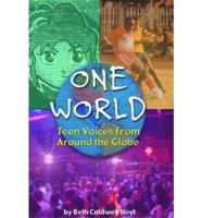 One World: Teen Voices from Around the Globe