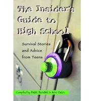 The Insider's Guides to High School