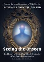 Seeing the Unseen DVD