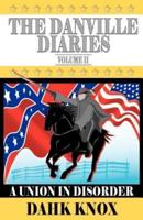 The Danville Diaries Volume Two