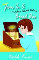 Jesus in a Bread Box