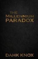 The Millennium Paradox