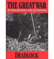 The Great War. 3 Deadlock