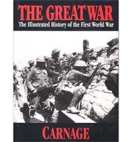 The Great War. 4 Carnage