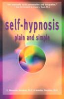 Self-Hypnosis Plain and Simple
