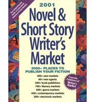 Novel & Short Story Writer's Market 2001