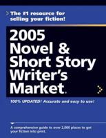 2005 Novel & Short Story Writer's Market