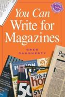 You Can Write For Magazines Pod Edition