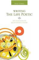 Writing the Life Poetic