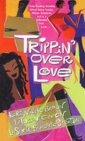 Trippin' Over Love