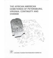 The African American Cemeteries of Petersburg, Virginia
