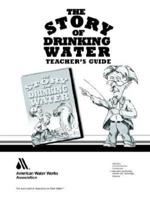The Story of Drinking Water, Teacher's Guide, 4E