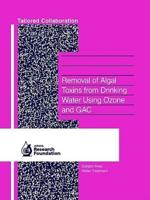 Removal of Algal Toxins from Drinking Water Using Ozone and GAC