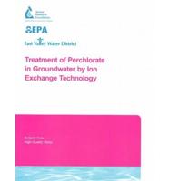 Treatment of Perchlorate in Groundwater by Ion Exchange Technology