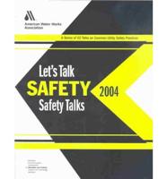2004 Safety Talks