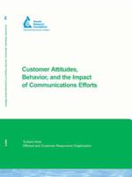 Customer Attitudes, Behavior, and the Impact of Communications Efforts