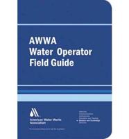 AWWA Water Operator Field Guide