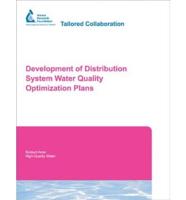 Development of Distribution System Water Quality Optimization Plans