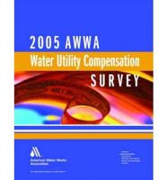 Water Utility Compensation Survey, 2005
