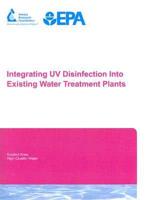 Integrating UV Disinfection Into Existing Water Treatment Plants