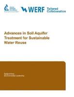 Advances in Soil Aquifer Treatment for Sustainable Water Reuse